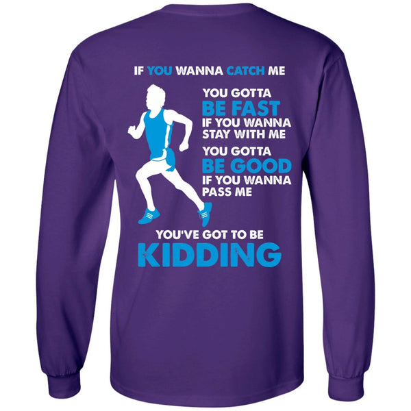 Long Sleeve - Catch Me If You Can Long Sleeve Tee