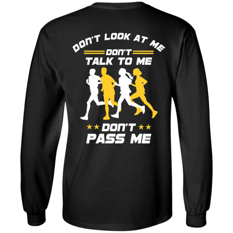 Long Sleeve - Don't Pass Me Long Sleeve Tee