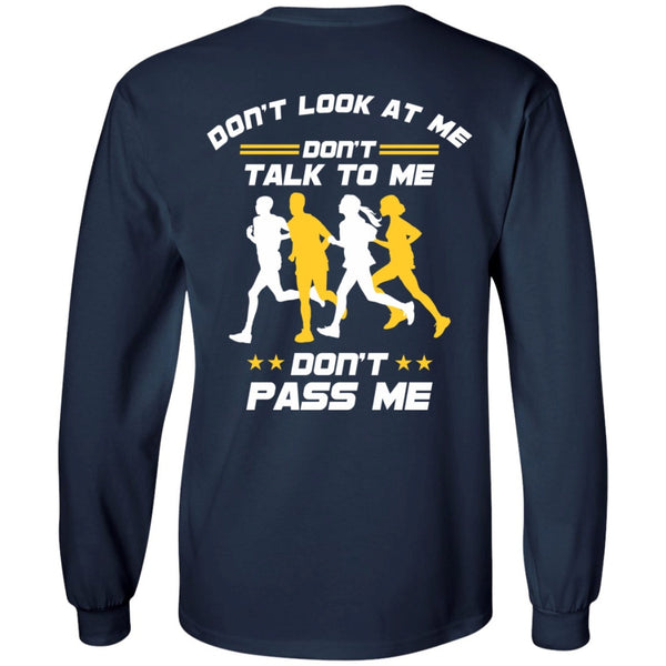 Long Sleeve - Don't Pass Me Long Sleeve Tee