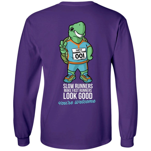 Long Sleeve - Slow Runners Make Fast Runners Look Good Long Sleeve Tee