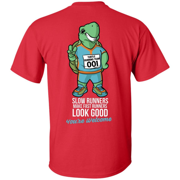 Short Sleeve - Slow Runners Make Fast Runners Look Good Short Sleeve Tee