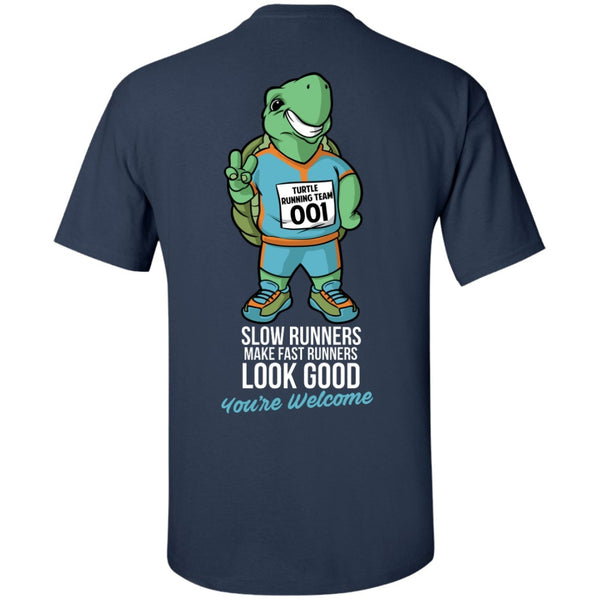 Short Sleeve - Slow Runners Make Fast Runners Look Good Short Sleeve Tee